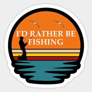 I Would Rather Be Fishing Sticker